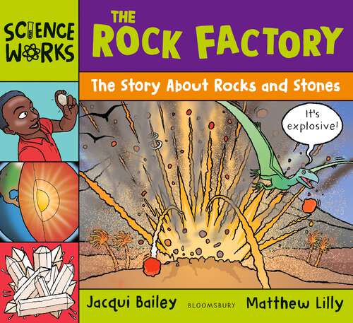 Book cover of The Rock Factory: A Story about Rocks and Stones (Science Works)