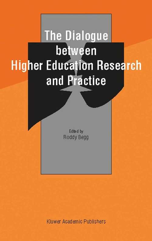 Book cover of The Dialogue between Higher Education Research and Practice: 25 Years of EAIR (2003)