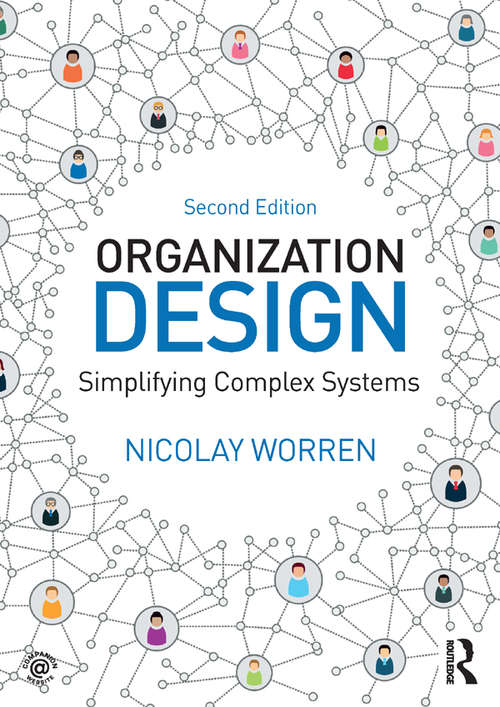 Book cover of Organization Design: Simplifying complex systems (2)