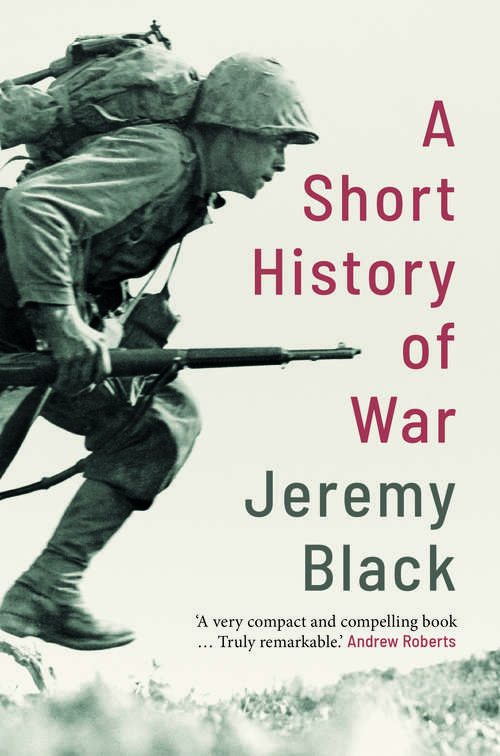 Book cover of A Short History of War