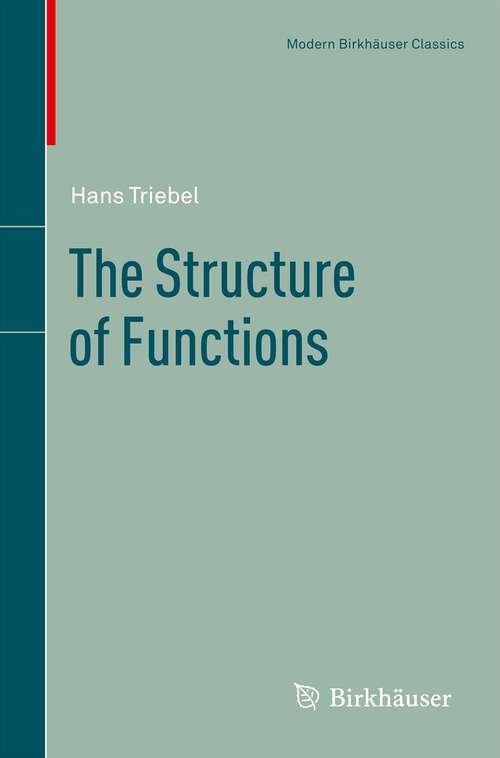 Book cover of The Structure of Functions (2001) (Modern Birkhäuser Classics)