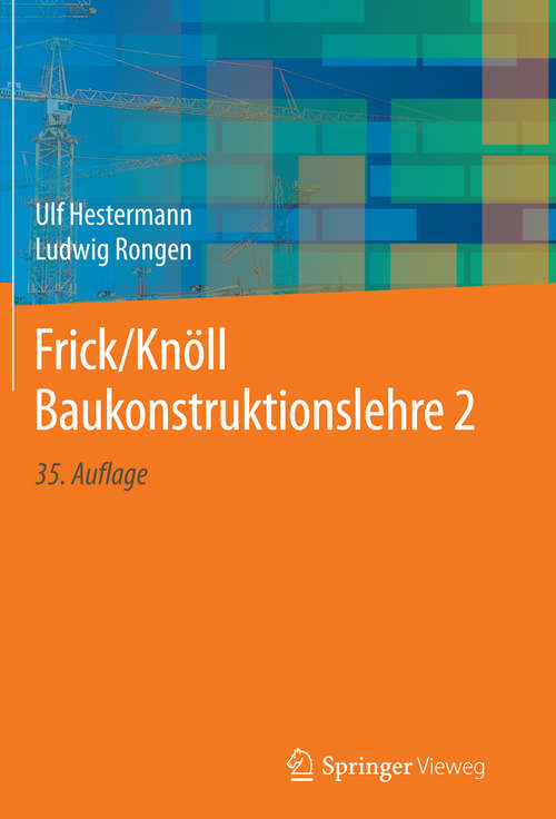 Book cover of Frick/Knöll Baukonstruktionslehre 2 (35. Aufl. 2018)