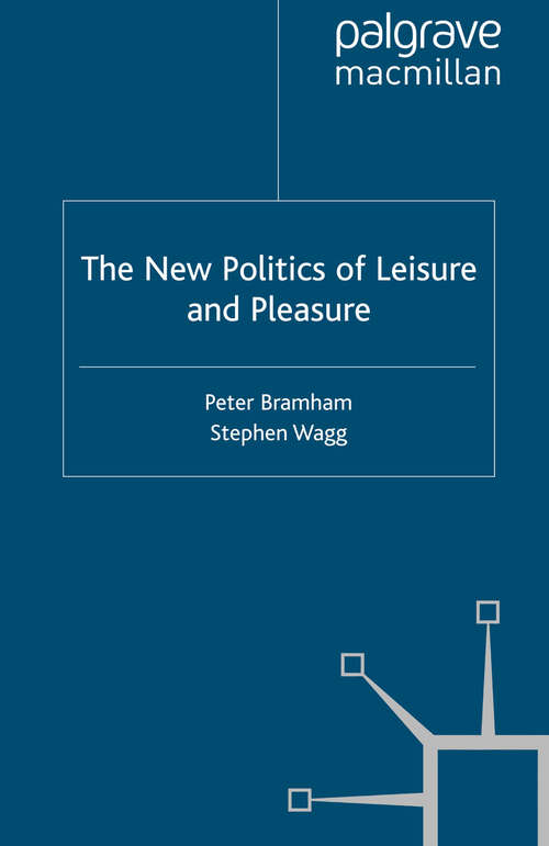 Book cover of The New Politics of Leisure and Pleasure (2011)