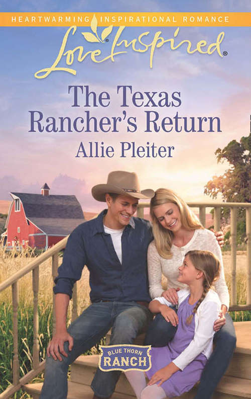 Book cover of The Texas Rancher's Return (ePub edition) (Blue Thorn Ranch #1)
