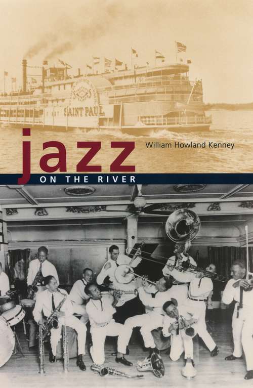 Book cover of Jazz on the River (74) (Science And Its Conceptual Foundations Ser.)