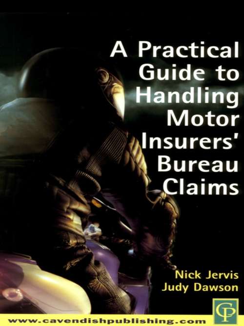 Book cover of Practical Guide to Handling Motor Insurers' Bureau Claims