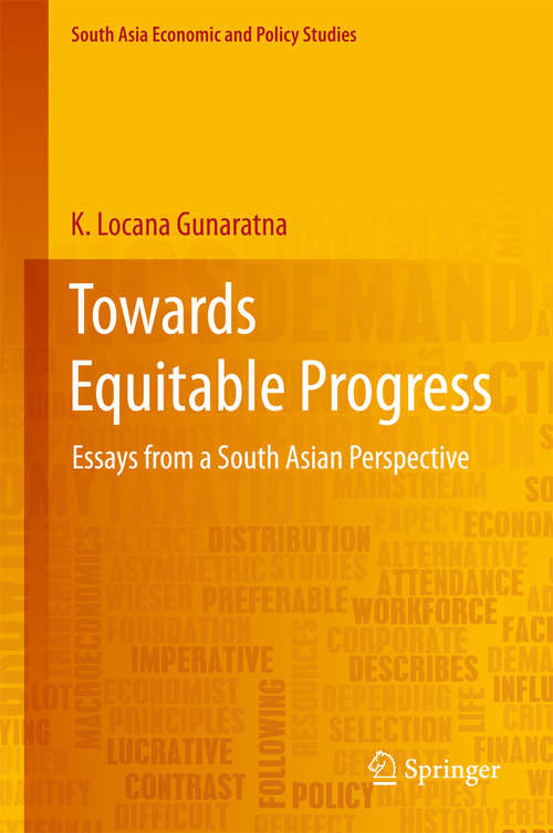 Book cover of Towards Equitable Progress: Essays from a South Asian Perspective (South Asia Economic and Policy Studies)