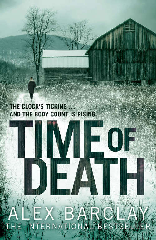 Book cover of Time of Death: Blood Runs Cold, Time Of Death, Blood Loss, Harm's Reach (ePub edition)