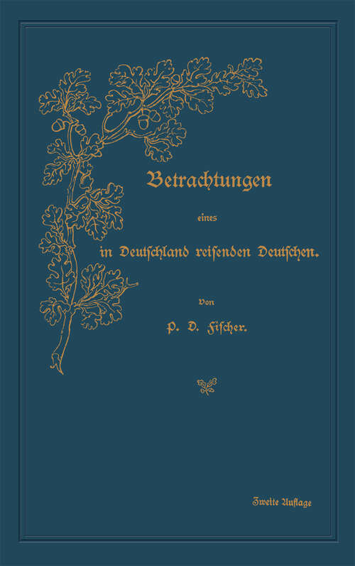 Book cover of Betrachtungen eines in Deutschland reisenden Deutschen (2. Aufl. 1896)