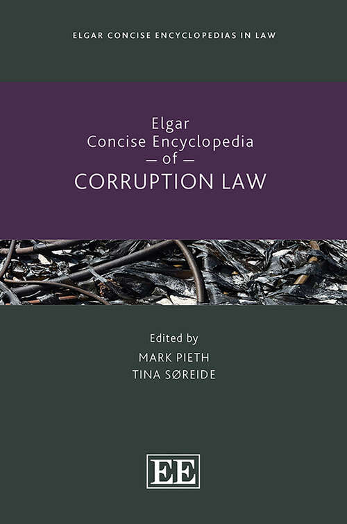 Book cover of Elgar Concise Encyclopedia of Corruption Law (Elgar Concise Encyclopedias in Law)