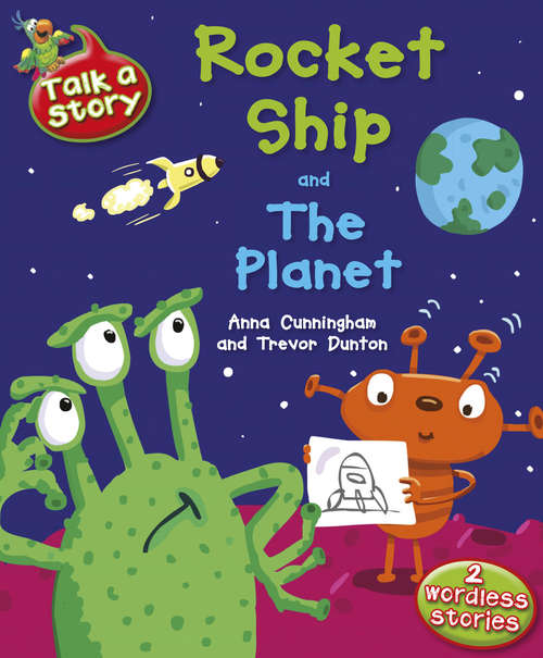 Book cover of Rocket Ship / The Planet (PDF) (Talk A Story #9)