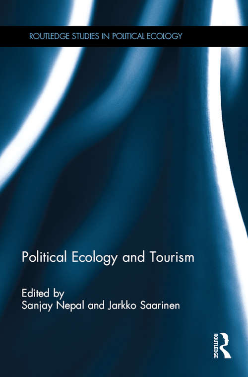 Book cover of Political Ecology and Tourism (Routledge Studies in Political Ecology)