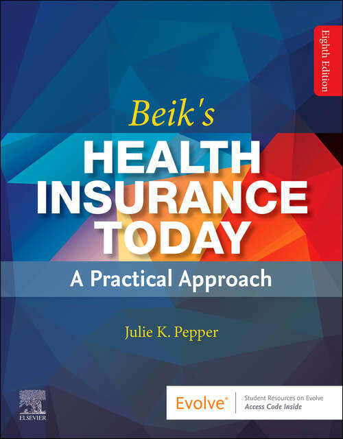 Book cover of Beik's Health Insurance Today - E-Book: Beik's Health Insurance Today - E-Book