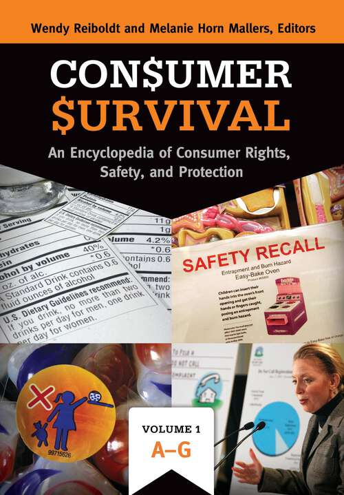 Book cover of Consumer Survival [2 volumes]: An Encyclopedia of Consumer Rights, Safety, and Protection [2 volumes]