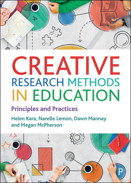Book cover of Creative Research Methods in Education: Principles and Practices