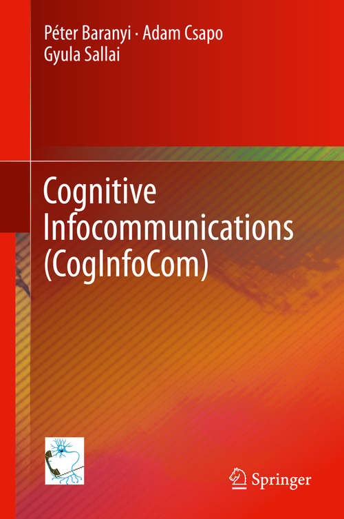 Book cover of Cognitive Infocommunications (CogInfoCom) (1st ed. 2015)