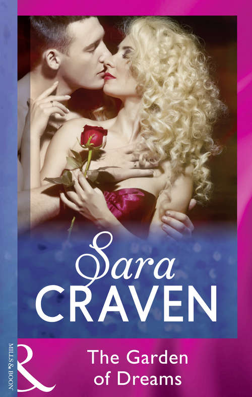 Book cover of The Garden Of Dreams (ePub edition) (Mills And Boon Modern Ser.)