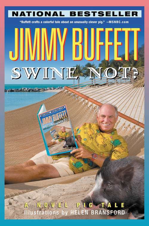 Book cover of Swine Not?: A Novel