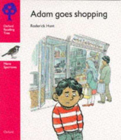 Book cover of Oxford Reading Tree, Stage 4, More Sparrows: Adam Goes Shopping (1991 edition) (PDF)