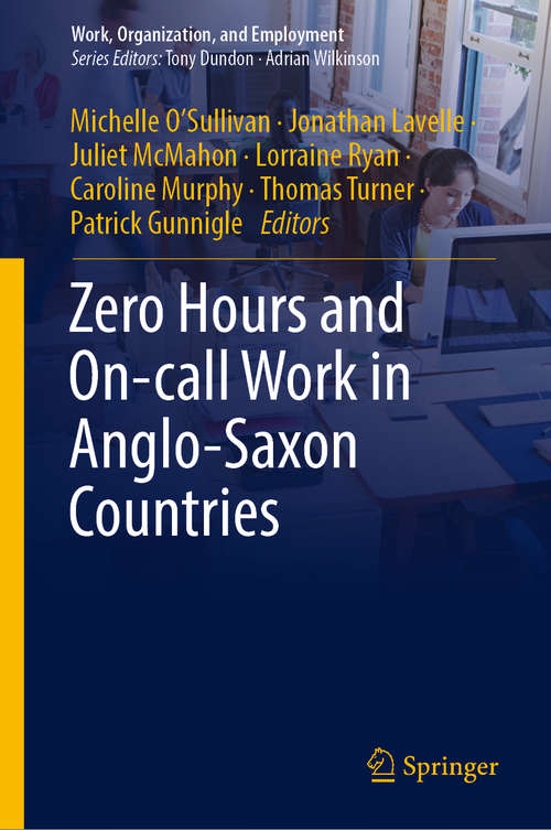 Book cover of Zero Hours and On-call Work in Anglo-Saxon Countries (1st ed. 2019) (Work, Organization, and Employment)
