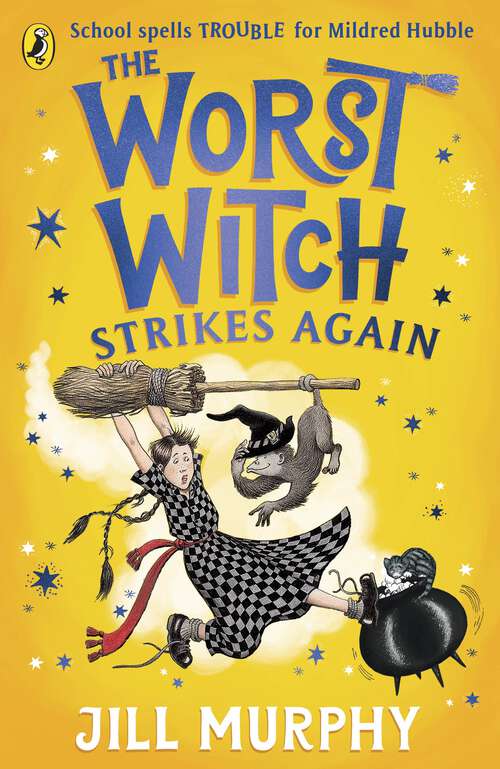 Book cover of The Worst Witch Strikes Again (The Worst Witch #2)