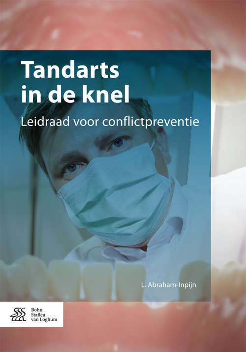 Book cover of Tandarts in de knel: Leidraad voor conflictpreventie
