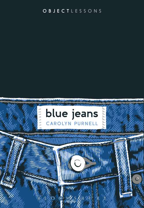 Book cover of Blue Jeans (Object Lessons)