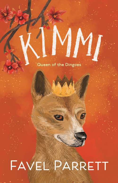 Book cover of Kimmi: Queen of the Dingoes