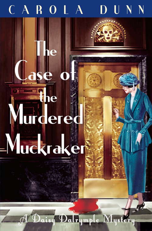 Book cover of The Case of the Murdered Muckraker: A Daisy Dalrymple Mystery (Daisy Dalrymple #10)