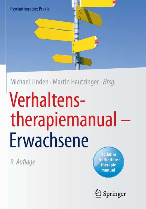 Book cover of Verhaltenstherapiemanual – Erwachsene (9. Aufl. 2022) (Psychotherapie: Praxis)