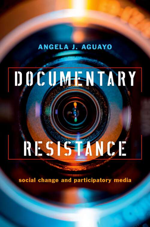Book cover of DOCUMENTARY RESISTANCE C: Social Change and Participatory Media