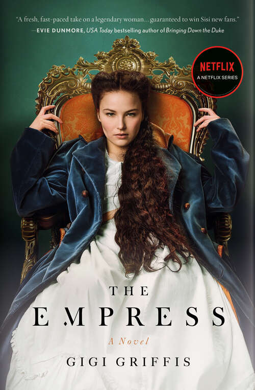 Book cover of The Empress: A Dazzling Love Story | As Seen on Netflix