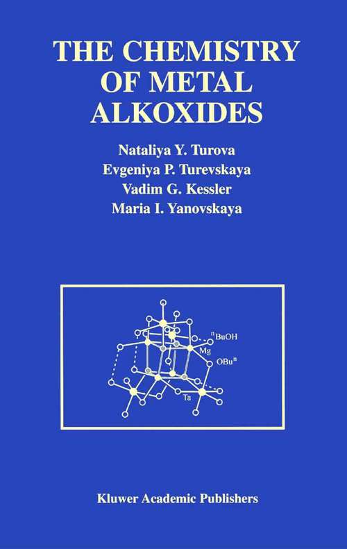 Book cover of The Chemistry of Metal Alkoxides (2002)