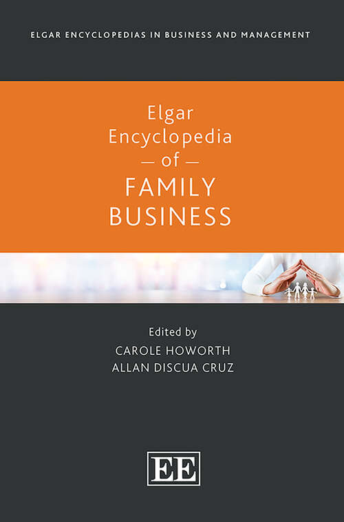 Book cover of Elgar Encyclopedia of Family Business (Elgar Encyclopedias in Business and Management series)