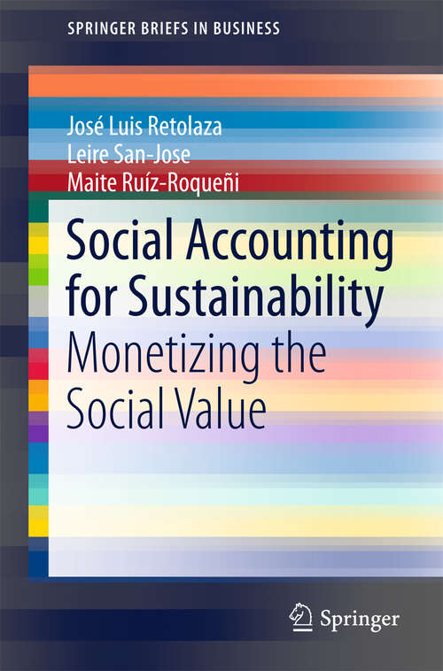 Book cover of Social Accounting for Sustainability: Monetizing the Social Value (1st ed. 2016) (SpringerBriefs in Business)