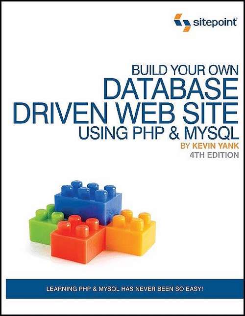 Book cover of Build Your Own Database Driven Web Site Using PHP & MySQL (PDF)