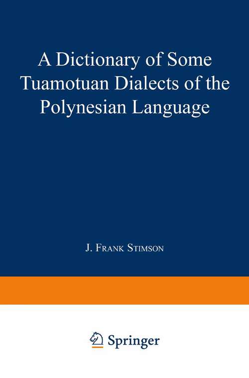 Book cover of A Dictionary of Some Tuamotuan Dialects of the Polynesian Language (1964)