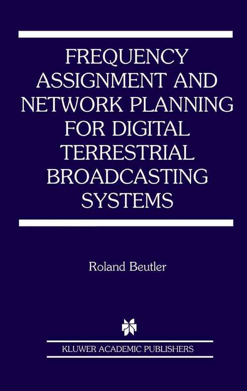 Book cover of Frequency Assignment and Network Planning for Digital Terrestrial Broadcasting Systems (2004) (Ercoftac Ser.)