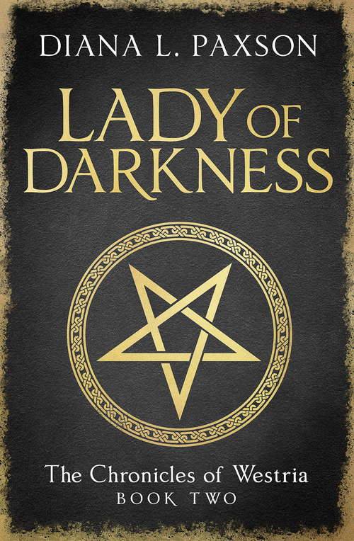 Book cover of Lady of Darkness: Book Two of the Chronicles of Westria (The Chronicles of Westria)