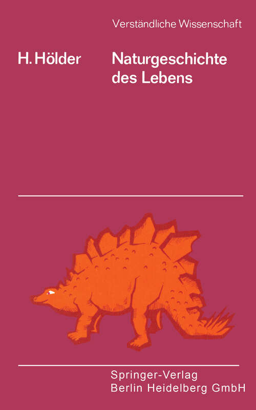 Book cover of Naturgeschichte des Lebens (1968) (Verständliche Wissenschaft #93)