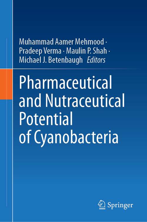 Book cover of Pharmaceutical and Nutraceutical Potential of Cyanobacteria (2024)
