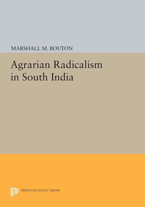 Book cover of Agrarian Radicalism in South India (PDF)