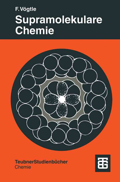 Book cover of Supramolekulare Chemie: Eine Einführung (1989) (Teubner Studienbücher Chemie)