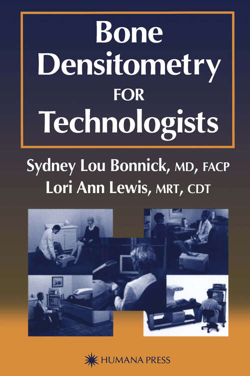 Book cover of Bone Densitometry for Technologists (2002)