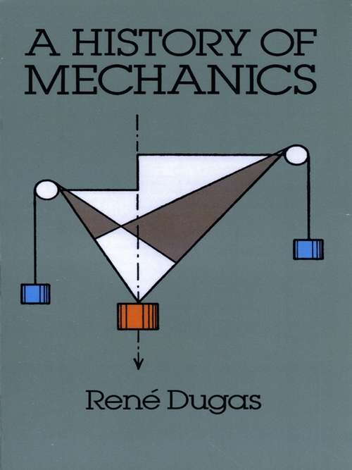 Book cover of A History of Mechanics