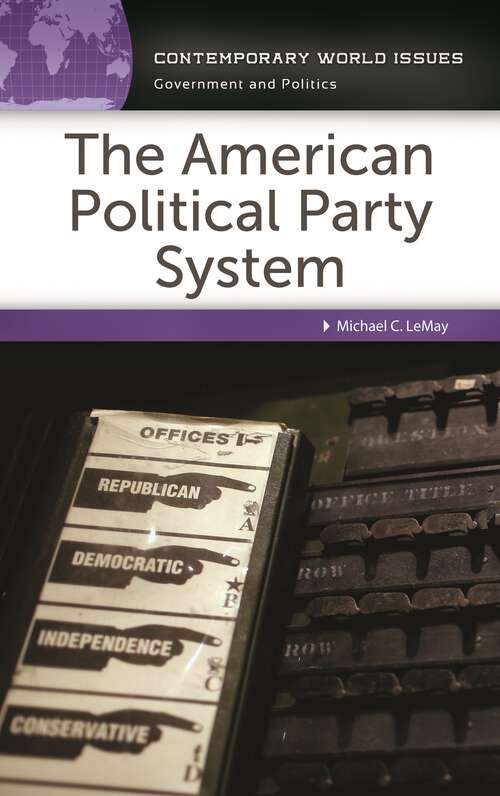 Book cover of The American Political Party System: A Reference Handbook (Contemporary World Issues)