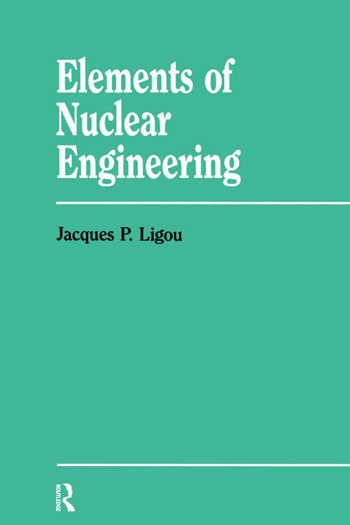 Book cover of Elements Nuclear Engineering