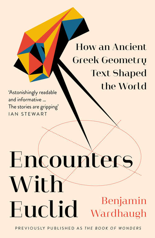 Book cover of The Book of Wonders: How Euclid's Elements Built The World
