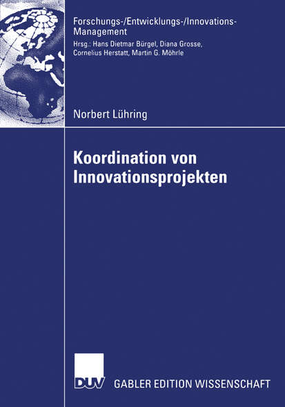 Book cover of Koordination von Innovationsprojekten (2006) (Forschungs-/Entwicklungs-/Innovations-Management)