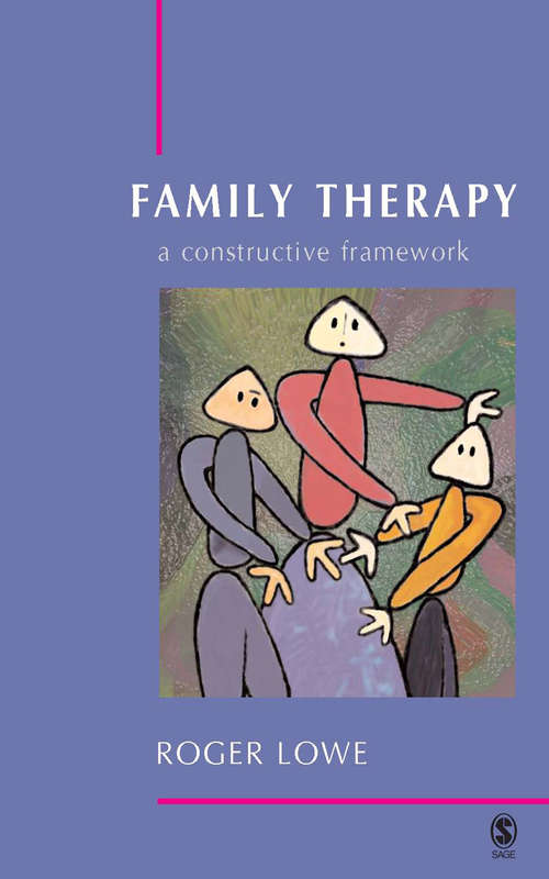 Book cover of Family Therapy: A Constructive Framework